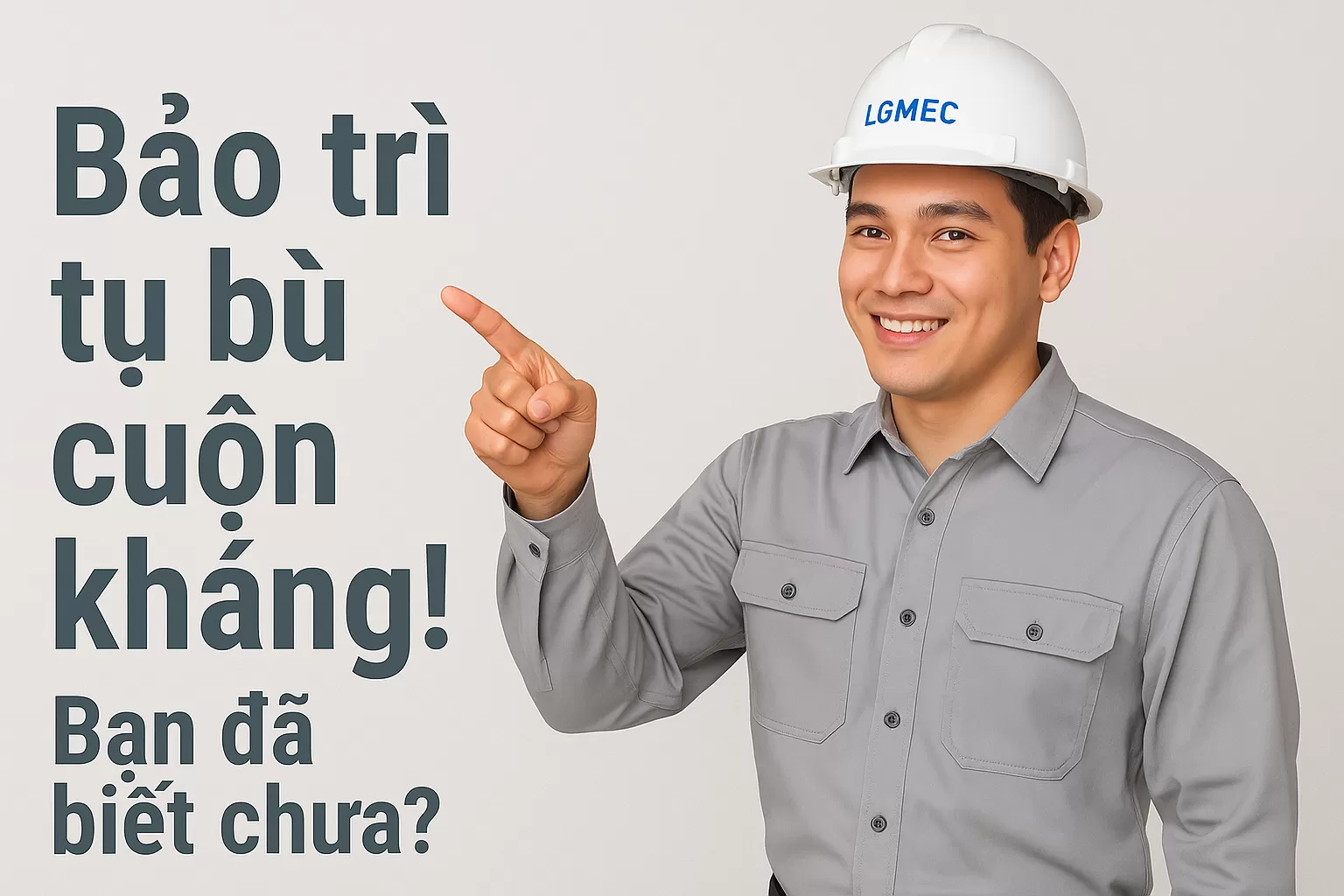 Hướng Dẫn Bảo Trì Tụ Bù & Cuộn Kháng Shizuki | Kỹ Thuật Chuẩn từ LGMEC – Phân Phối Chính Hãng